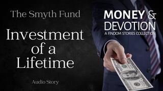 The Investment of a Lifetime (Money & Devotion FinDom Stories Collection)