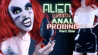 Alien Wraith Anal Probing Part One