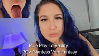 720P Role Play To Reality: POV Giantess Vore Fantasy