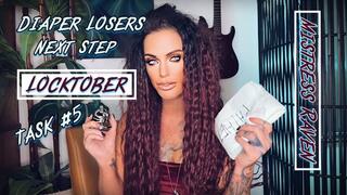 DIAPER LOSERS NEXT STEP- LOCKTOBER TASK #5 - Mistress Raven gives you a chastity diaper task for Locktober - Diaper Fetish, Chastity, Humiliation