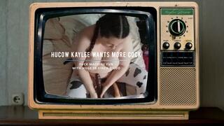 Hucow Kaylee Wants More Cock