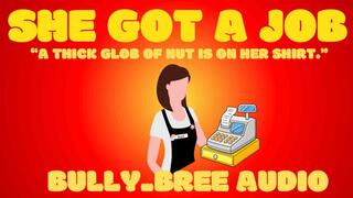 She Got A Job Audio