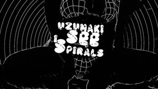 Uzumaki I See Spirals