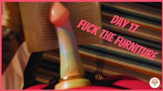 Fuck The Furniture - Day 17 - Tease and Denial - a - Thon (Shot in 4K)