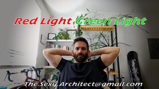 Red Light Green Light - Listen as Sexy Architect bosses you around in this JOI roleplay, instructing you when to stroke your dick and when to stop in this naughty game of Red Light Green Light