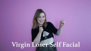 Virgin Loser Self Facial
