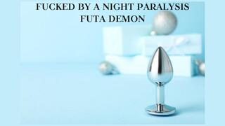 FUCKED BY A NIGHT PARALYSIS FUTA DEMON - Futa Fantasy, Futanari Fantasy, Futanari Cumshots