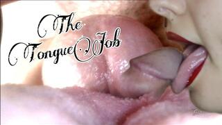 Inside of a TongueJob