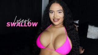 Losers Always Swallow