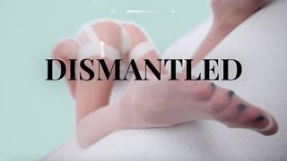 Dismantled