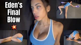 Eden’s Final Blow