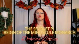 The Scarlet P: Reign of the Minuscule Monarch