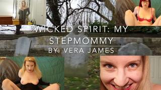 Wicked Spirit: My Stepmommy