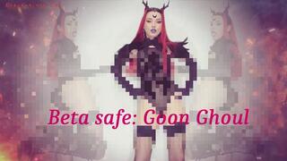 Beta safe: Goon Ghoul