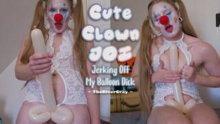 Cute Clown JOI Jerking Off My Balloon Dick