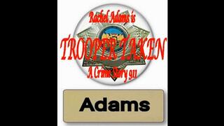 Trooper Adams Taken By Surprise mp4