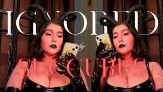 Ignored by Succubus by Devillish Goddess Ileana