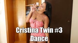 Cristina Twin #3 - Dance