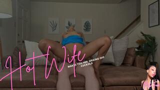 Hot Wife Makes You Her Jerking Off Cuckold