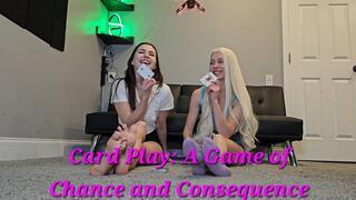 Card Play: A Game of Chance and Consequence