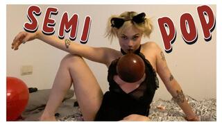 Semi pop pussy cat