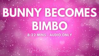 Bunny Becomes Bimbo - Bella Trixxx's Sissification Phone Sex Line