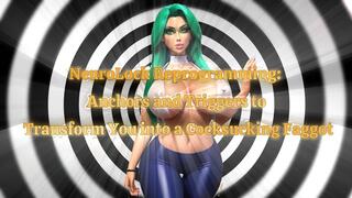 NeuroLock Reprogramming: Anchors and Triggers to Transform You into a Cocksucking Faggot