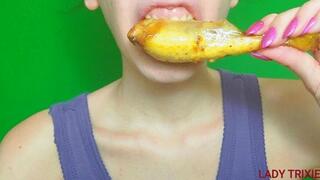 I destroy a chicken leg with my sexy teeth