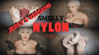 SMELLY NYLON FEET (JERRY'S VERSION)