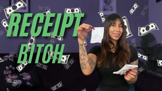 Receipt Bitch