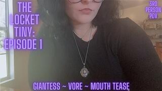 The Locket Tiny: Episode 1