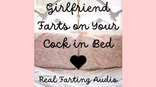 Sensual Girlfriend Farts on You in Bed