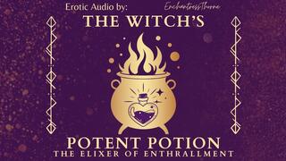 The Witch's Potent Potion - The Elixir of Enthrallment