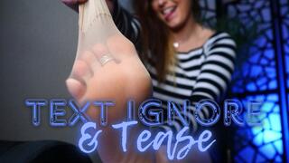 Text Ignore Tease