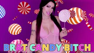 BRAT CANDY BITCH