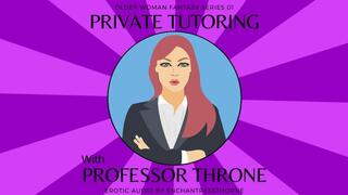 Private Tutoring - Older Woman Younger Man Fantasy