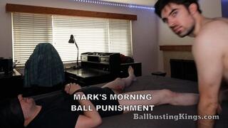 Mark's Morning Ball Punishment