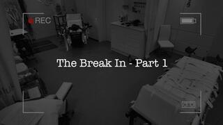 The Break in pt 1