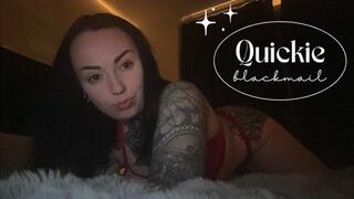 The Blackmail Quickie