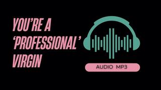 Professional Virgin (AUDIO MP3)