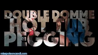 Double Domme Hot Tub Pegging