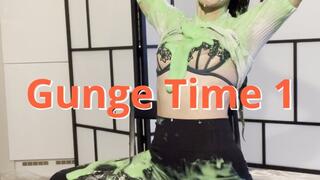 Gunge Time 1