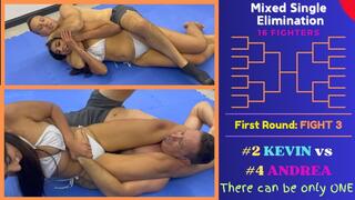 Fight 3 - 16 Person Elimination Tournament - Kevin vs Andrea