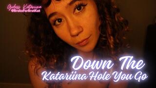 Down The Katariina Hole You Go