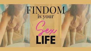 Findom is Your Sex Life - Audio Only