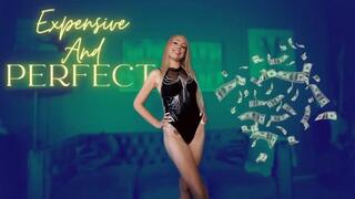 Expensive And Perfect