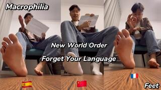 Macrophilia: New world order , Forget your language