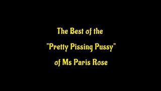The Best od the Pretty Pissing Pussy of Ms Paris Rose