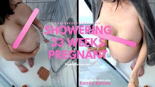 Showering - 33 Weeks Pregnant