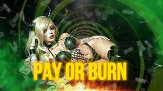 Satan’s Tribute: Pay or Burn in Eternal Ruin